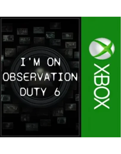 I'm on Observation Duty 6 XBOXКуплю Вам на акк