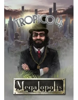 (DLC) Tropico 4 - Megalopolis КЛЮЧ STEAM ROW