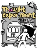 Thought Experiment Simulator КЛЮЧ STEAM ВСЕ СТРАНЫ