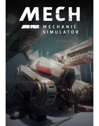 Mech Mechanic Simulator КЛЮЧ STEAM ВСЕ СТРАНЫ