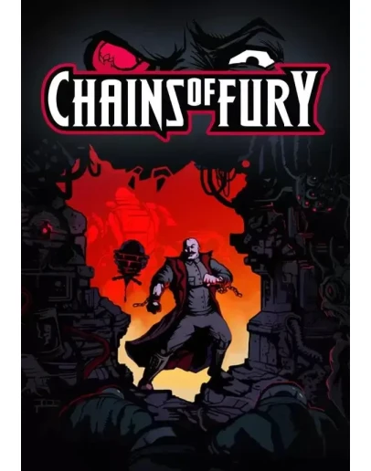 Chains of Fury КЛЮЧ STEAM RU+СНГ+ASIA+LATAM+TR