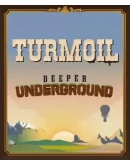 (DLC) Turmoil - Deeper Underground КЛЮЧ STEAM РФ+СНГ