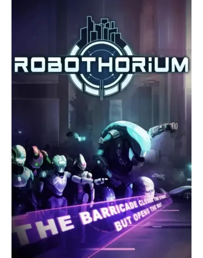 Robothorium КЛЮЧ STEAM ВСЕ СТРАНЫ