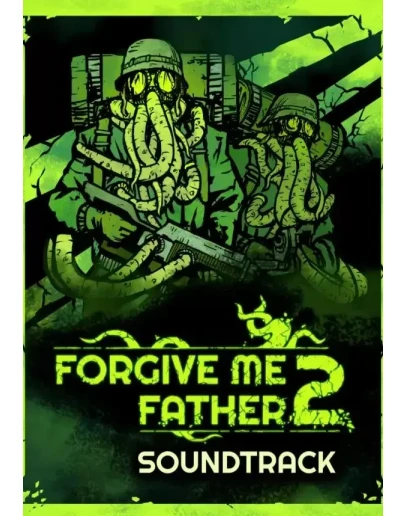 (DLC) Forgive Me Father 2 - Soundtrack КЛЮЧ STEAM