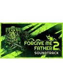 (DLC) Forgive Me Father 2 - Soundtrack КЛЮЧ STEAM