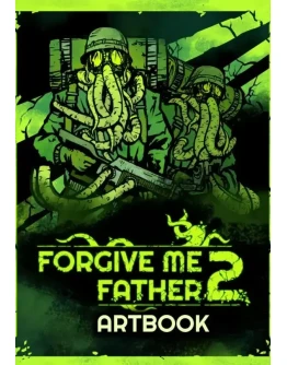 (DLC) Forgive Me Father 2 - Digital Artbook КЛЮЧ