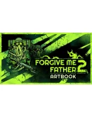 (DLC) Forgive Me Father 2 - Digital Artbook КЛЮЧ