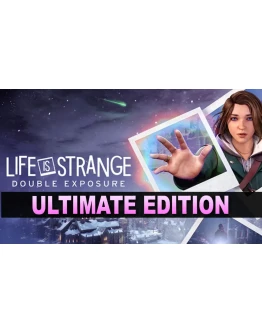 LIFE IS STRANGE: DOUBLE EXPOSUREULTIMATESTEAM НА 90ДН