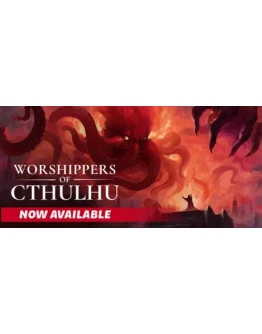 Worshippers of Cthulhu - STEAM GIFT РОССИЯ