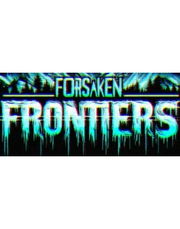 Forsaken Frontiers - STEAM GIFT РОССИЯ