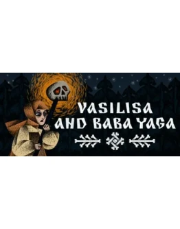Vasilisa and Baba Yaga - STEAM GIFT РОССИЯ