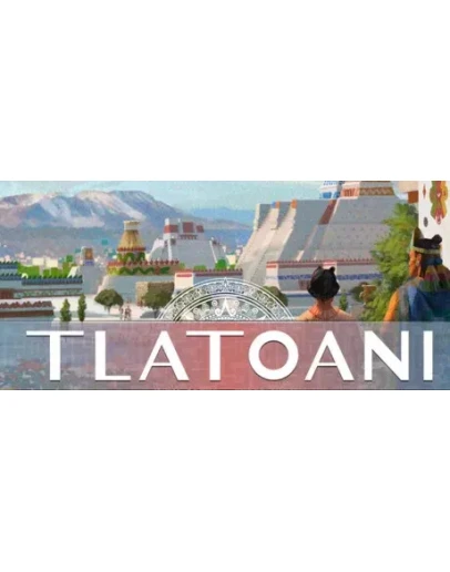 Tlatoani - STEAM GIFT РОССИЯ