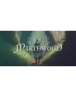 MirthwoodАВТОДОСТАВКА Steam RU/BY/KZ/UA