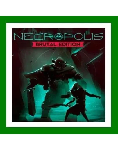 NECROPOLIS: BRUTAL EDITION+ 35 ИгрSteam60 дней