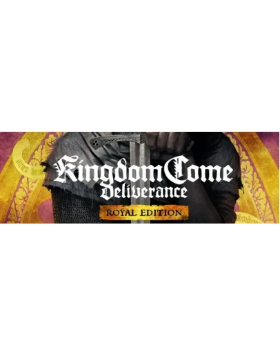 Kingdom Come: Deliverance Royal Edition Steam