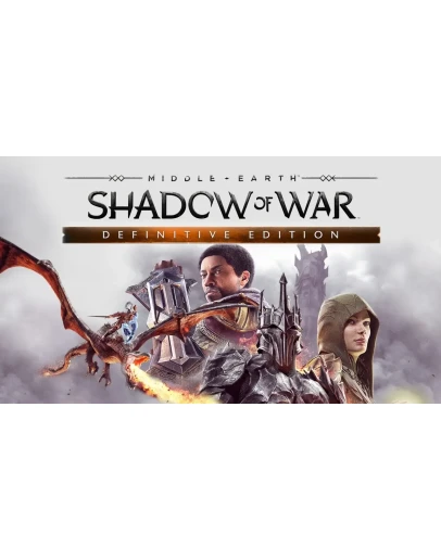 Middle-Earth: Shadow of War Definitive Edition STEAM