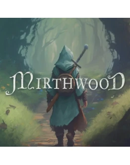 Mirthwood + ОБНОВЛЕНИЯ + DLS / STEAM АККАУНТ Mirthwood + ОБНОВЛЕНИЯ + DLS / STEAM АККАУНТ