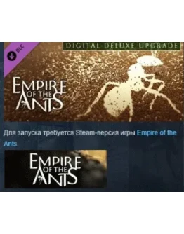Empire of the Ants - Digital Deluxe Upgrade DLC STEAM