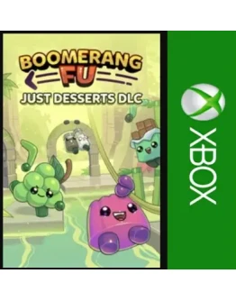 Boomerang Fu - Just Desserts XBOX DLCКуплю Вам