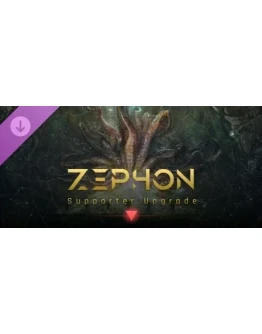 ZEPHON - Supporter Upgrade DLC STEAM РОССИЯ