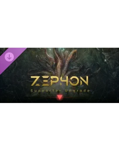 ZEPHON - Supporter Upgrade DLC * STEAM RU АВТО 0