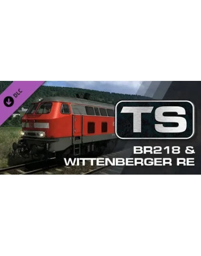 Train Simulator: BR 218 &amp Wittenberger Regional Express