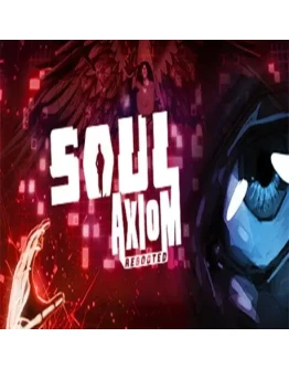 Soul Axiom Rebooted (Steam key / РФ+Весь Мир) Soul Axiom Rebooted (Steam key / РФ+Весь Мир)