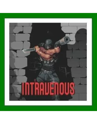 Intravenous+ 25 ИгрSteam0 КартыАКЦИЯ