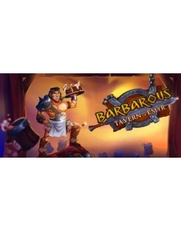 Barbarous: Tavern Of Emyr АВТОДОСТАВКА STEAM РОССИЯ