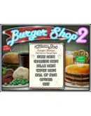 Burger Shop 2 АВТОДОСТАВКА STEAM РОССИЯ