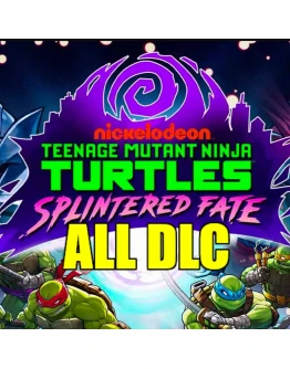 TEENAGE MUTANT NINJA TURTLES: SPLINTERED FATEВСЕ DLC TEENAGE MUTANT NINJA TURTLES: SPLINTERED FATEВСЕ DLC