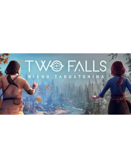 Two Falls (Nishu Takuatshina) - STEAM GIFT РОССИЯ
