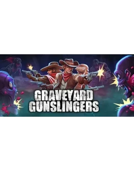 Graveyard Gunslingers - STEAM GIFT РОССИЯ