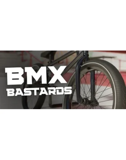 BMX Bastards АВТОДОСТАВКА STEAM РОССИЯ
