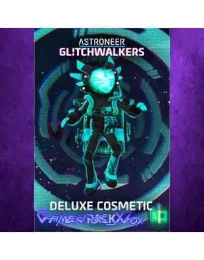 ASTRONEER Glitchwalkers - Deluxe Cosmetic Pa XBOX DLC