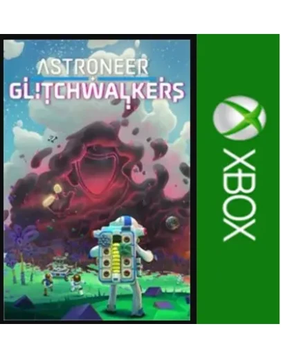 ASTRONEER: Glitchwalkers XBOXПокупка на Ваш акк