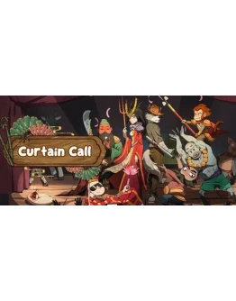 Curtain Call АВТОДОСТАВКА STEAM РОССИЯ Curtain Call АВТОДОСТАВКА STEAM РОССИЯ