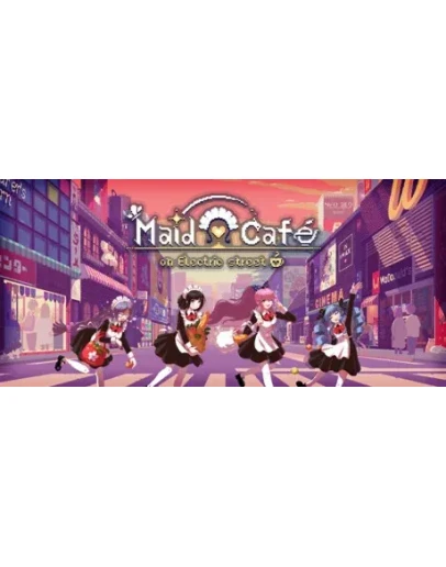 Maid Cafe on Electric Street STEAM GIFT РОССИЯ