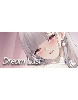 Dream Lust АВТОДОСТАВКА STEAM РОССИЯ Dream Lust АВТОДОСТАВКА STEAM РОССИЯ