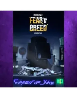 PAYDAY 3 Fear &amp Greed Weapon Pack XBOX DLC