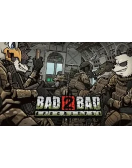 BAD 2 BAD: APOCALYPSESTEAM АККАУНТНА 90 ДНЕЙИГРЫ