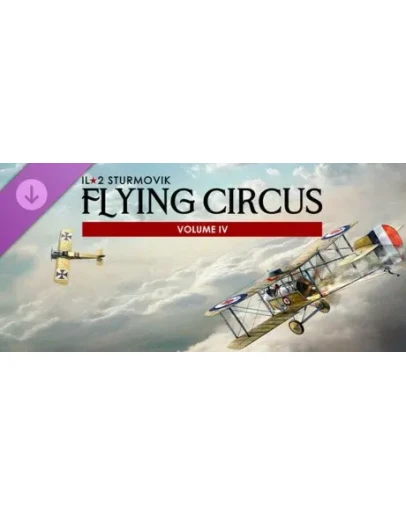 IL-2 Sturmovik: Flying Circus - Volume IV DLC