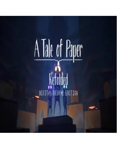 A Tale of Paper: Refolded - Digital Deluxe Edition