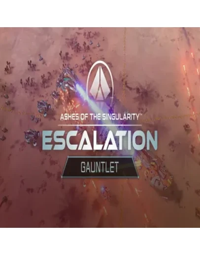 Ashes of the Singularity: Escalation - Gauntlet DLC