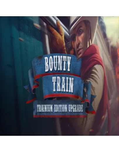 Bounty Train - Trainium Edition Upgrade GOG (PC