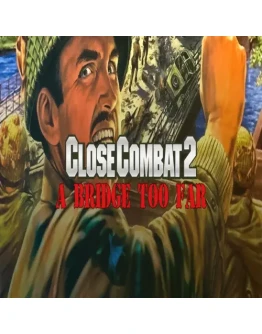 Close Combat 2: A Bridge Too Far GOG (PC)