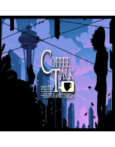 Coffee Talk Episode 2: Hibiscus &amp Butterfly GOG