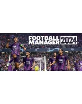 Football Manager 2024 (Steam Ключ / РФ + Весь Мир)0