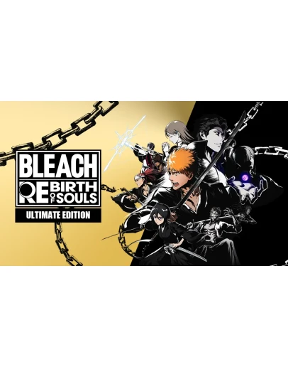 BLEACH Rebirth of Souls Ultimate Edition steam