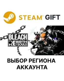 BLEACH Rebirth of Souls UltimateSteam + ВыборАВТО